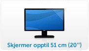Skjermer opptil 50 cm(20'')
